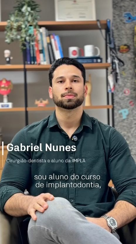 Gabriel Nunes, aluno do curso de Implantodontia da Impla